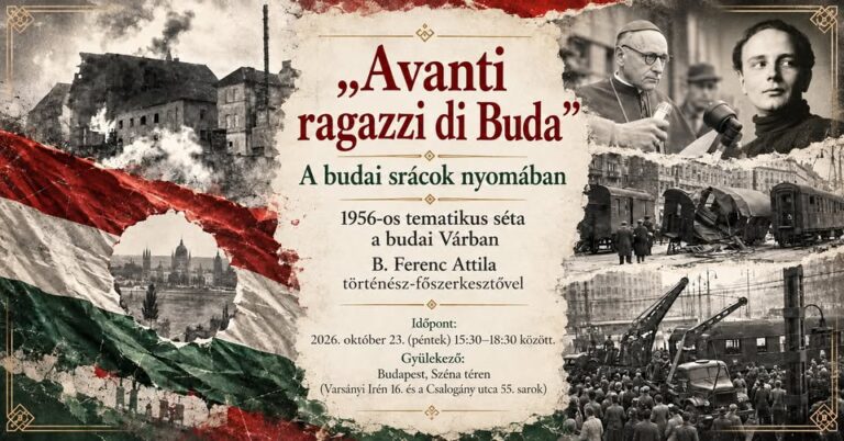 „Avanti ragazzi di Buda” – A budai srácok nyomában, 1956-os tematikus séta a budai Várban